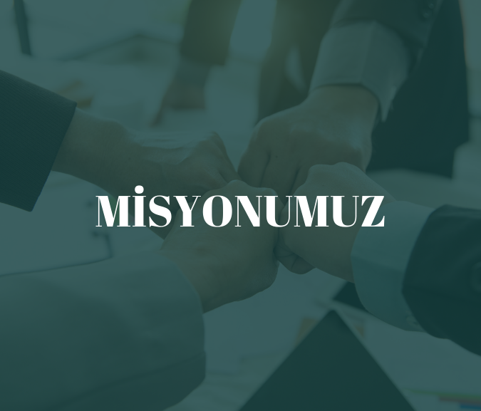 Misyonumuz